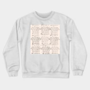 All I Want, eat, drink, love, be, quote, quotes, graphic-design, digital, typography, minimal, positive, cool, mood, cute, happy, text, simple, minimalist, minimalism, lettering, type, graphicdesign, Crewneck Sweatshirt